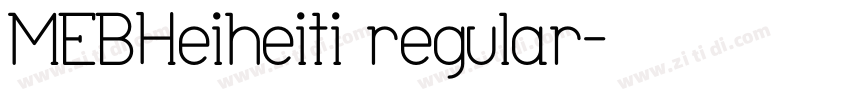 MEBHeiheiti regular字体转换